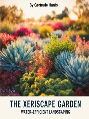 cover image of The Xeriscape Garden